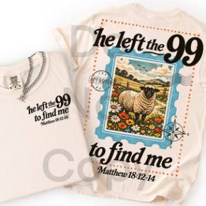 HE LEFT THE 99 POSTAGE STAMP - FRONT+BACK - DTF TRANSFER