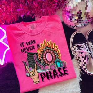 IT WAS NEVER A PHASE - DTF TRANSFER