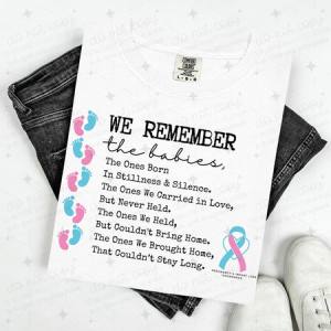 WE REMEMBER THE BABIES - BLACK TEXT/PINK AND BLUE FOOTPRINTS - DTF TRANSFER