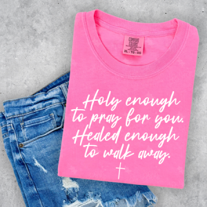 Holy & Healed enough