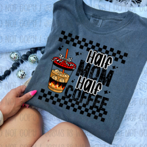 HALF MOM HALF COFFEE FIRE CHECKERED - DTF TRANSFER