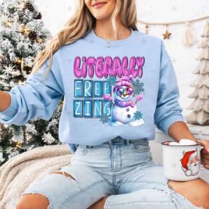 LITERALLY FREEZING - DTF TRANSFER