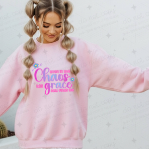 EVEN IN THE CHAOS HIS GRACE STILL FINDS ME - DTF TRANSFER