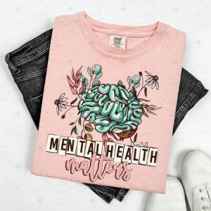 MENTAL HEALTH MATTERS - FLORAL BRAIN - DTF TRANSFER
