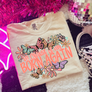 IN CHRIST I AM BORN AGAIN - DTF TRANSFER