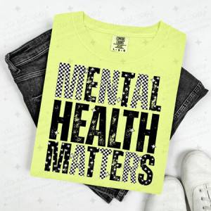 MENTAL HEALTH MATTERS - CHECKERED AND STAR LETTER - DTF TRANSFER