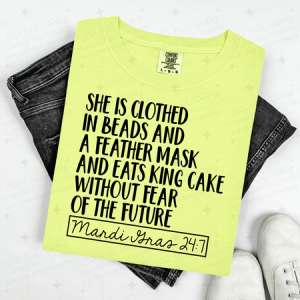 SHE IS CLOTHED IN MARDI GRAS 24:7 - BLACK TEXT - DTF TRANSFER