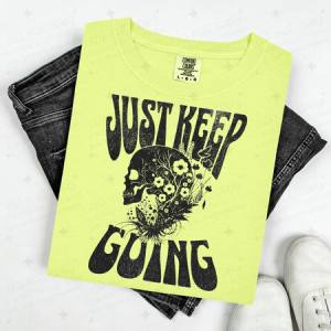 JUST KEEP GOING - FLORAL SKELLIE - DTF TRANSFER