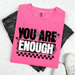YOU ARE ENOUGH - GRUNGE AND CHECKERED STAR - DTF TRANSFER