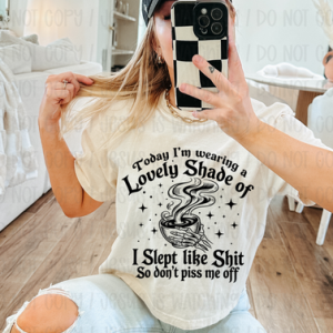 TODAY I'M WEARING A LOVELY SHADE OF - DTF TRANSFER