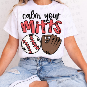 CALM YOUR MITTS - DTF TRANSFER