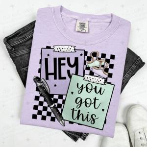 HEY YOU GOT THIS - POST IT AND PEN - DTF TRANSFER