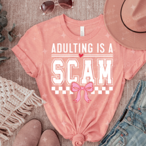 ADULTING IS A SCAM WHITE GRUNGE - DTF TRANSFER