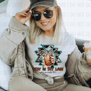 STAY IN THY LANE - DTF TRANSFER