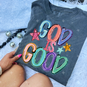 GOD IS GOOD - DTF TRANSFER