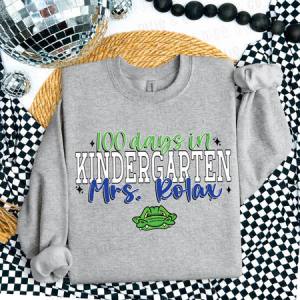 100 DAYS IN GRADE WITH TEACHER NAME - CUSTOM TRANSFER