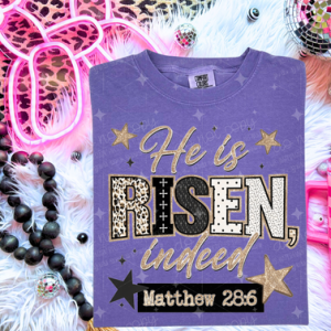 HE IS RISEN INDEED - DTF TRANSFER