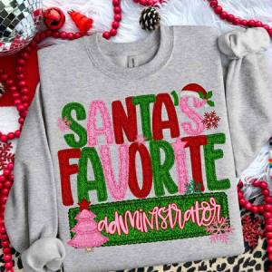 SANTA'S FAVORITE ADMINISTRATOR - FAUX YARN - DTF TRANSFER