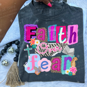 FAITH OVER FEAR CLIPPINGS - DTF TRANSFER