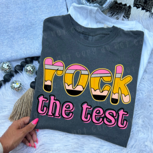 ROCK THE TEST PENCIL - DTF TRANSFER
