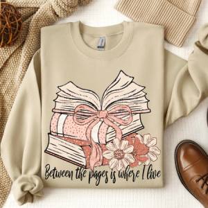 BETWEEN THE PAGES IS WHERE I LIVE - DTF TRANSFER