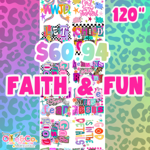 FAITH & FUN - 22.5X120 - PREMADE GANG
