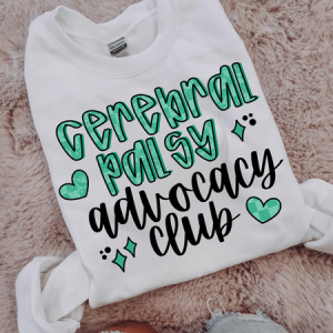 CEREBRAL PALSY ADVOCACY CLUB - *OLLIE & CO. EXCLUSIVE* - DTF TRANSFER