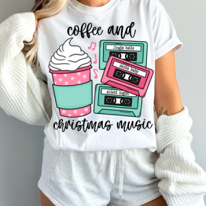 COFFEE AND CHRISTMAS MUSIC - DTF TRANSFER