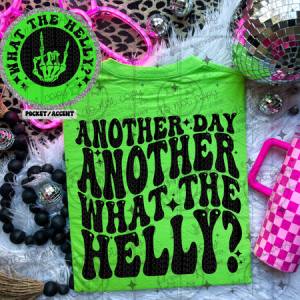 WHAT THE HELLY? - FRONT+BACK - DTF TRANSFER