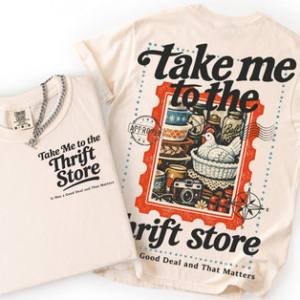 TAKE ME TO THE THRIFT STORE POSTAGE STAMP - FRONT+BACK - DTF TRANSFER