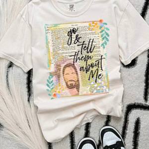 GO AND TELL THEM ABOUT ME - DTF TRANSFER