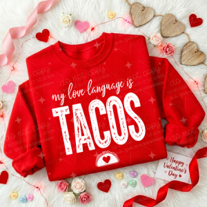 My Love Language is Tacos Screen Print
