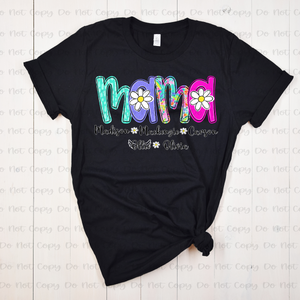 NEON FLORAL - MAMA,AUNT,GRANDMA,ETC W/ KIDS NAMES - CUSTOM TRANSFER