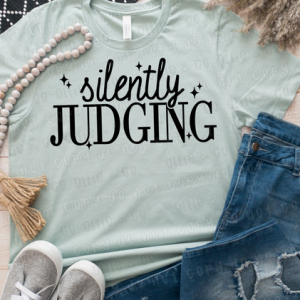 SILENTLY JUDGING BLACK - *OLLIE & CO. EXCLUSIVE* - DTF TRANSFER