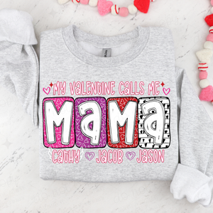 MY VALENTINE CALLS ME TITLE W/ KIDS NAMES - CUSTOM TRANSFER