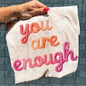 YOU ARE ENOUGH FAUX YARN - DTF TRANSFER