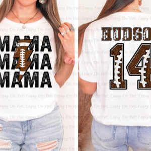 FOOTBALL MAMA - FULL FRONT+BACK - 11"FRONT+12"BACK - CUSTOM TRANSFER