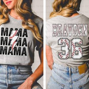 BASEBALL MAMA - FULL FRONT+BACK - 12" BACK+11"FRONT - CUSTOM TRANSFER