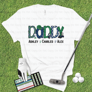 DADDY GOLF W/ NAMES - CUSTOM TRANSFERS