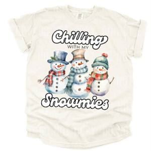CHILLING WITH MY SNOWMIES - DTF TRANSFER