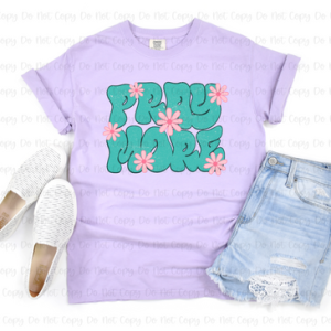 PRAY MORE - DTF TRANSFER