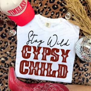 STAY WILD GYPSY CHILD - DTF TRANSFER