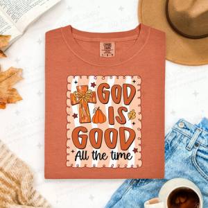 COQUETTE GOD IS GOOD ALL THE TIME - DTF TRANSFER