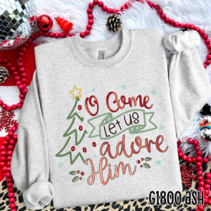 O COME LET US ADORE HIM - DTF TRANSFER