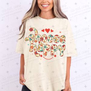 CHOOSE HAPPY - DTF TRANSFER