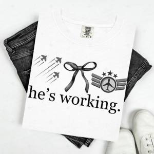 COQUETTE HE'S WORKING - FIGHTER JET - DTF TRANSFER