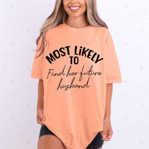 FIND HER FUTURE HUSBAND - DTF TRANSFER