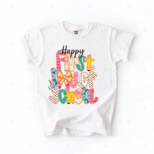 COQUETTE HAPPY FIRST DAY OF SCHOOL - DTF TRANSFER