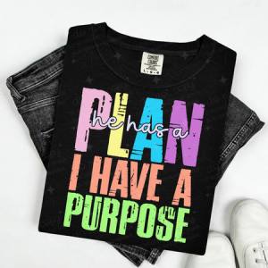 HE HAS A NAME I HAVE A PURPOSE - DTF TRANSFER