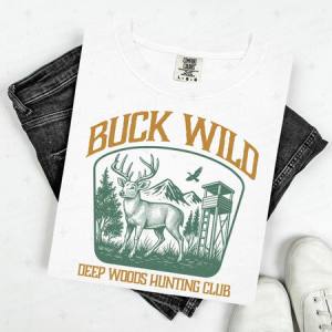 BUCK WILD - DTF TRANSFER